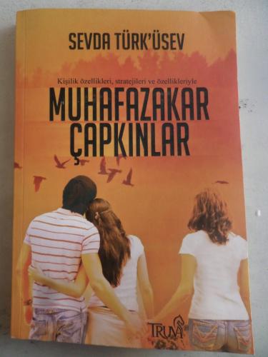 Muhafazakar Çapkınlar Sevda Türküsev