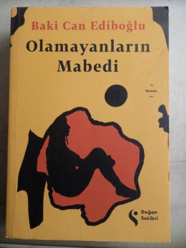 Olamayanların Mabedi