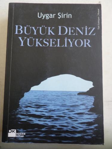 Büyük Deniz Yükseliyor