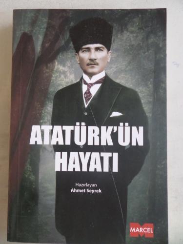 Atatürk'ün Hayatı
