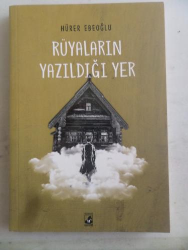 Rüyaların Yazıldığı Yer