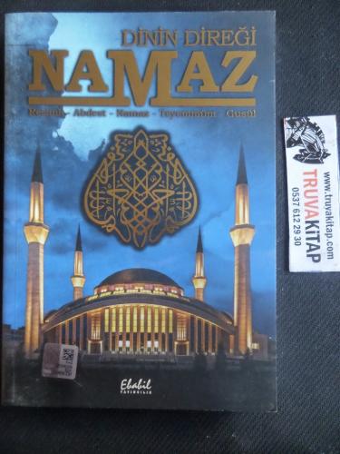 Dinin Direği Namaz*