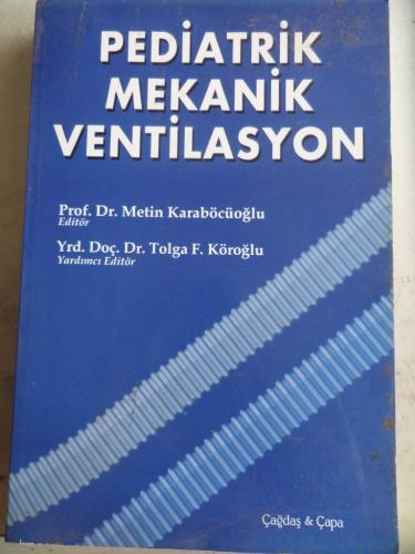 Pediatrik Mekanik Ventilasyon Metin Karaböcüoğlu