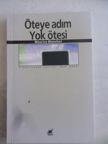 Öteye Adım Yok Ötesi Maurice Blanchot
