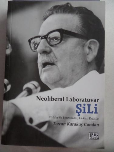 Neoliberal Laboratuvar Şili Tezcan Karakuş Candan