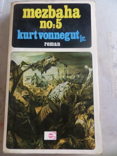 Mezbaha No 5 Kurt Vonnegut