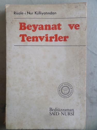 Beyanat ve Tenvirler Bediüzzaman Said Nursi