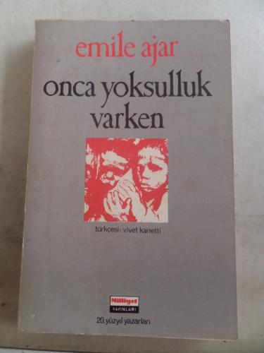 Onca Yoksulluk Varken Emile Ajar