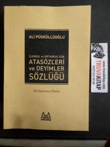 Atasözleri ve Deyimler Sözlüğü