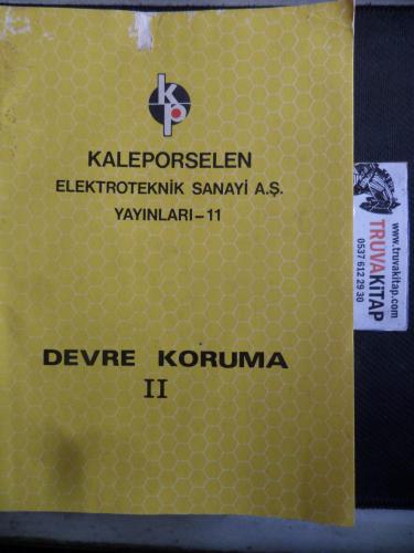 Devre Koruma II