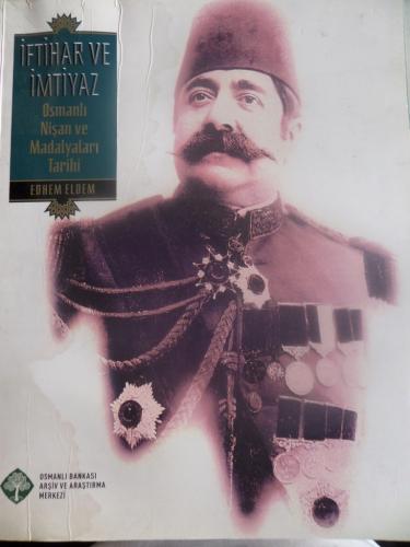 İftihar ve İmtiyaz Osmanlı Nişan ve Madalyaları Tarihi