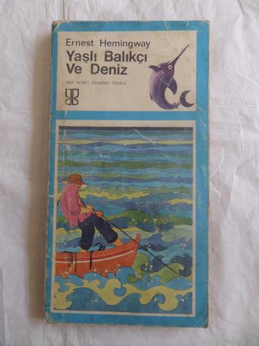 Yaşlı Balıkçı ve Deniz Ernest Hemingway
