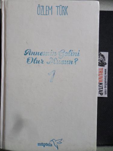 Annemin Gelini Olur Musun ? 1 Özlem Türk