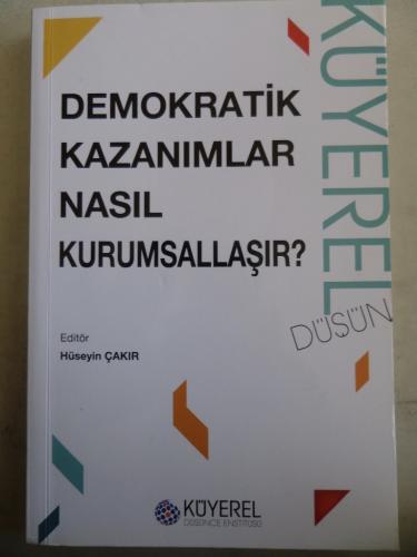 Demokratik Kazanımlar Nasıl Kurumsallaşır