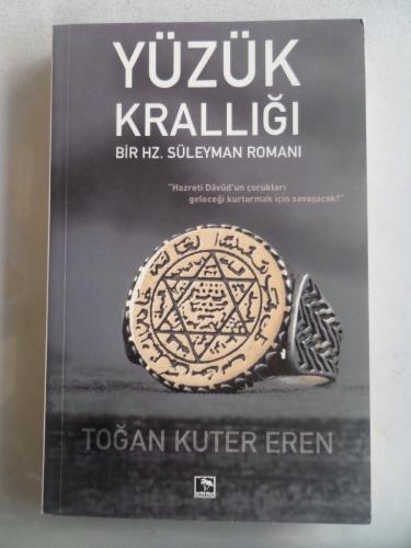 Yüzük Krallığı Bir Hz. Süleyman Romanı Toğan Kuter Eren