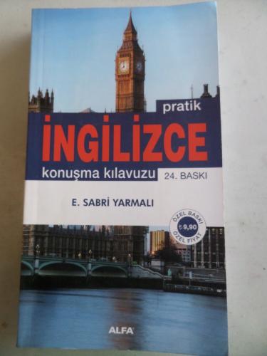 Pratik İngilizce Konuşma Kılavuzu E. Sabri Yarmalı