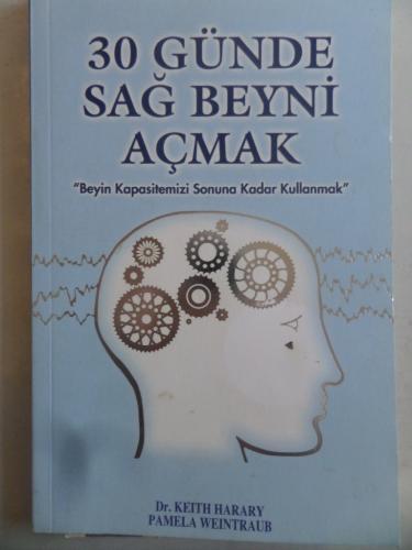 30 Günde Sağ Beyni Açmak Keith Harary