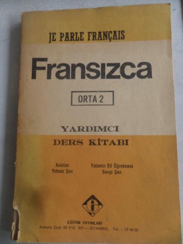 Orta 2 Fransızca Yardımcı Ders Kitabı Yılmaz Şen