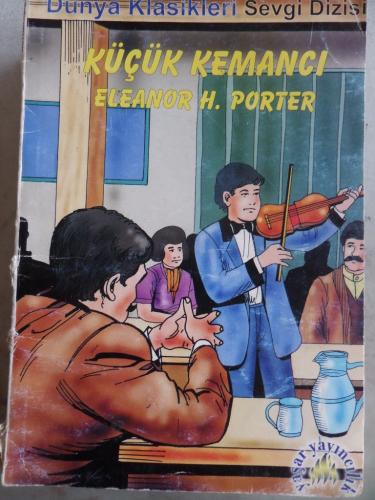 Küçük Kemancı Eleanor H. Porter