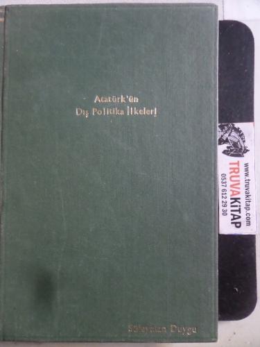 Atatürk'ün Dış Politika İlkeleri