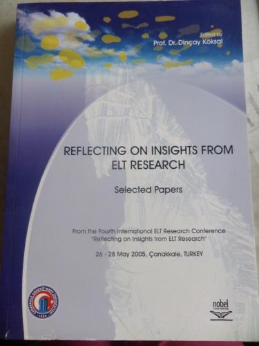 Reflecting On Insights From ELT Research Dinçay Köksal