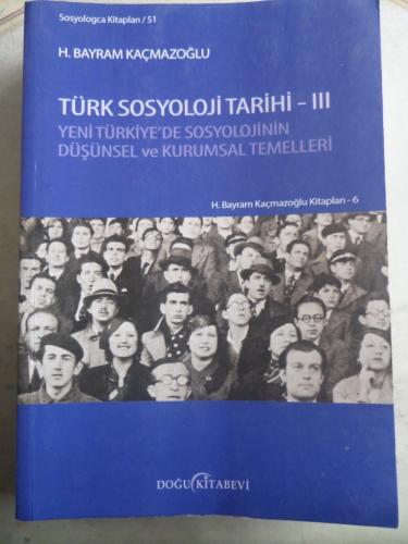 Türk Sosyoloji Tarihi - III H. Bayram Kaçmazoğlu