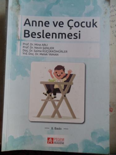 Anne ve Çocuk Beslenmesi Mine Arlı