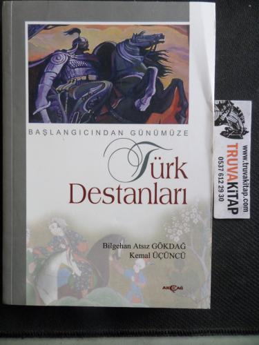 Başlangıcından Günümüze Türk Destanları