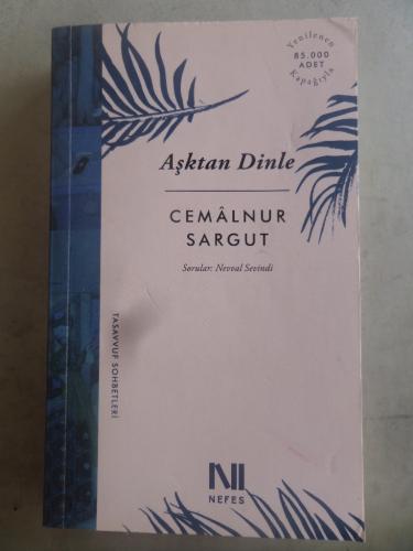 Aşktan Dinle Cemalnur Sargut