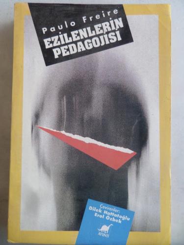Ezilenlerin Pedagojisi Paulo Freire