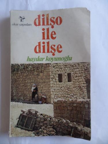 Dilşo İle Dilşe