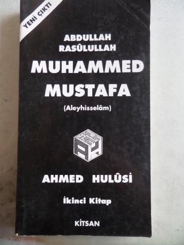 Muhammed Mustafa İkinci Kitap Ahmed Hulusi