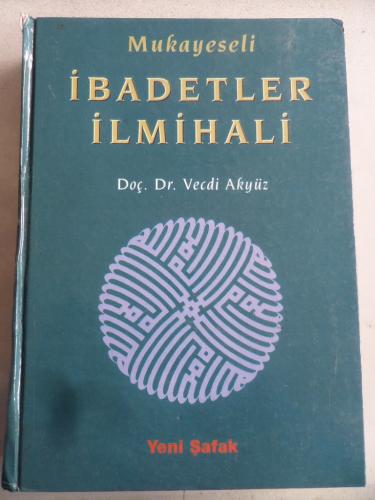 Mukayeseli İbadetler İlmihali 2. Cilt