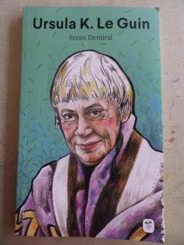 Ursula K. Le Guin Seran Demiral
