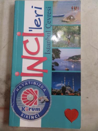 Türjiye'nin İncileri İstanbul Çevresi