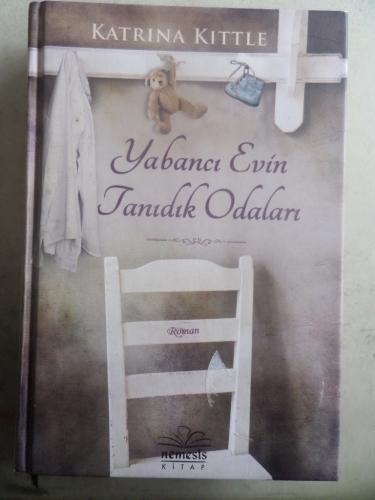 Yabancı Evin Tanıdık Odaları