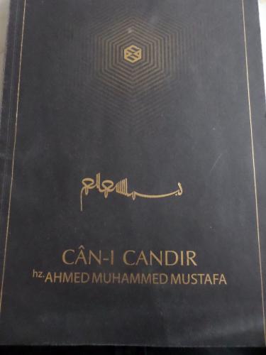 Can-ı Candır Hz. Ahmed Muhammed Mustafa