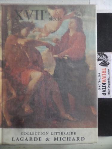 XVII Siecle Les Grands Auteurs Français Du Programme III