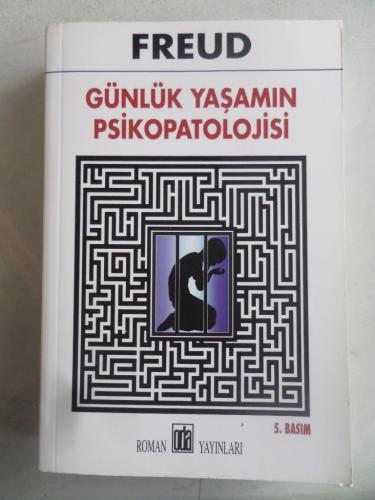 Günlük Yaşamın Psikopatolojisi Sigmund Freud