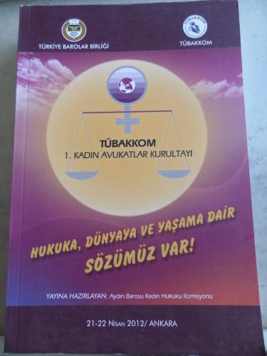 Tübakkom 1. Kadın Avukatlar Kurultayı