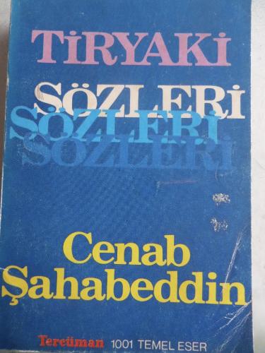 Tiryaki Sözleri