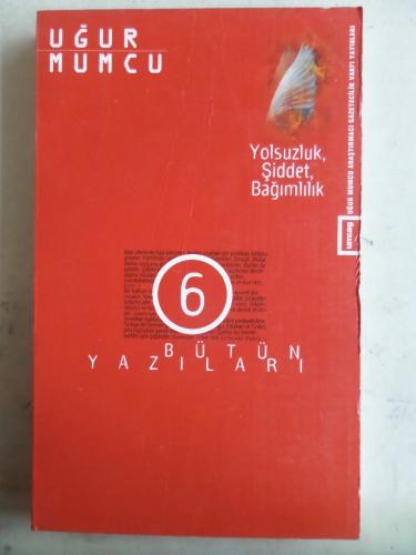 Yolsuzluk Şiddet Bağımlılık Uğur Mumcu