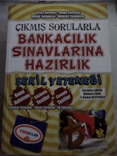 Çıkmış Sorularla Bankacılık Sınavlarına Hazırlık