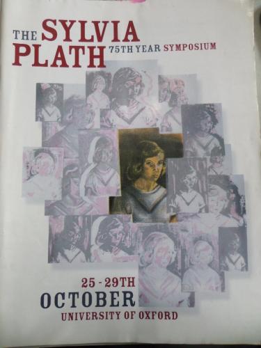 The Sylvia Plath 75th Year Symposium 25-29th October