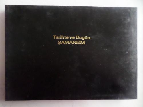 Tarihte ve Bugün Şamanizm Abdülkadir İnan