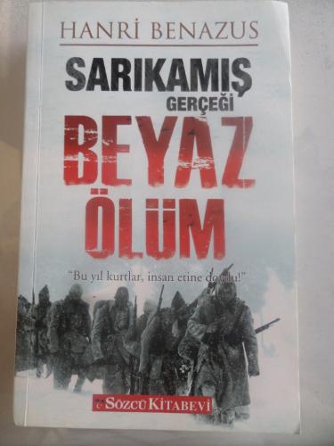 Sarıkamış Gerçeği Beyaz Ölüm