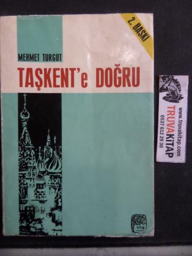 Taşkent'e Doğru Mehmet Turgut