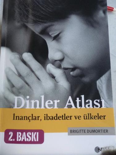 Dinler Atlası İnançlar İbadetler ve Ülkeler