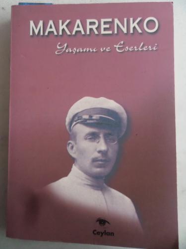 Makarenko Yaşamı ve Eserleri