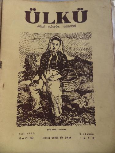 Ülkü Milli Kültür Dergisi 1942 / 30